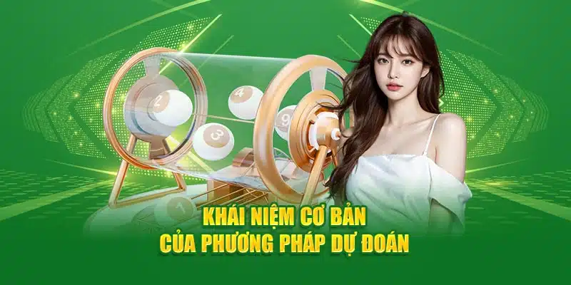 Khái niệm cơ bản của phương pháp dự đoán