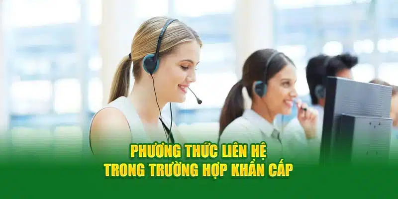 Phương thức kết nối đội ngũ hỗ trợ trong trường hợp khẩn cấp