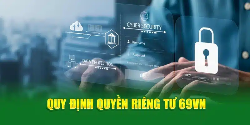 Quy định quyền riêng tư 69VN