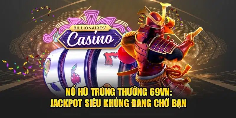 nổ hũ trúng thưởng